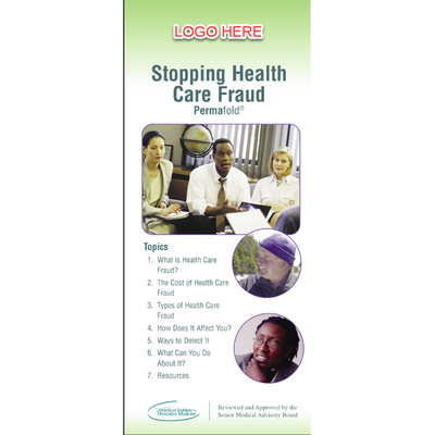 Stopping Health Care Fraud Infofold®